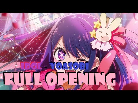 WOLFAnimeMusic | Звёздное дитя - Full Opening 1 [IDOL] - YOASOBI