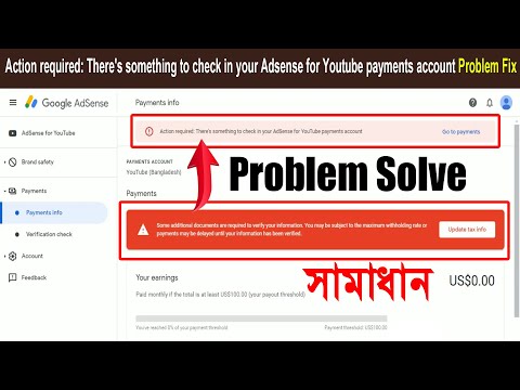 Action required There's something to check in your Adsense for Youtube payments acount Problem Solve