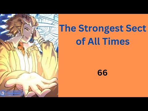 The Strongest Sect of All Times ep. 66 ( ENG )