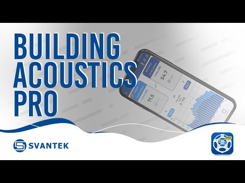 Building Acoustics PRO | SVANTEK | NEW | Mobile App