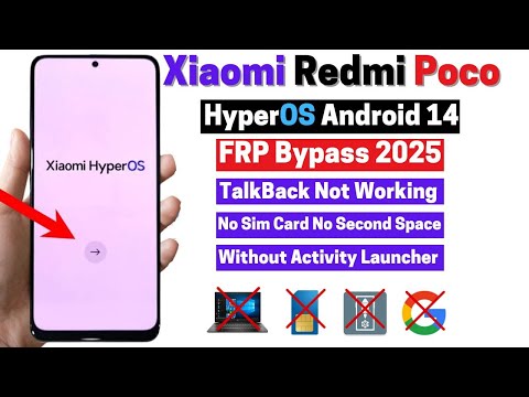 All Xiaomi Redmi Poco Hyperos Frp Bypass 👉Xiaomi Frp Unlock 👉New Trick! Android 14 No sim card No Pc