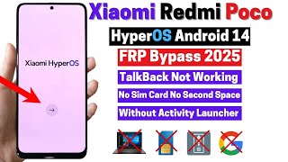 All Xiaomi Redmi Poco Hyperos Frp Bypass 👉Xiaomi Frp Unlock 👉New Trick! Android 14 No sim card No Pc