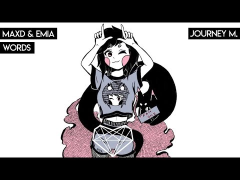 Maxd & Emia - Words