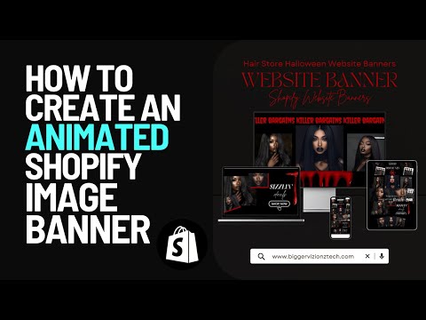 How to Create An Animated Shopify Image Banner | Step by Step Tutorial | Shopify Tutorial