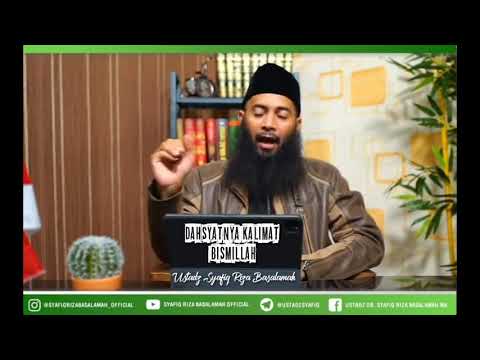 DAHSYATNYA KALIMAT BISMILLAH - USTADZ SYAFIQ RIZA BASALAMAH