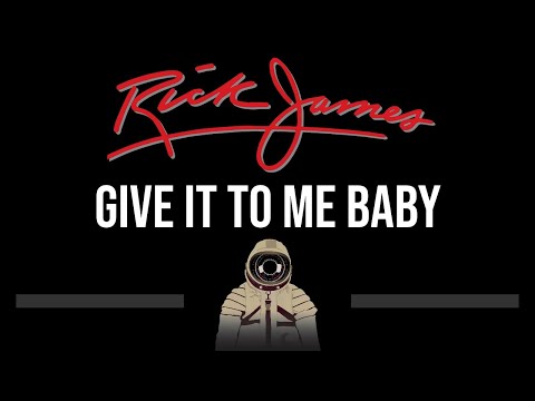 Rick James • Give It To Me Baby (CC) 🎤 [Karaoke] [Instrumental Lyrics]