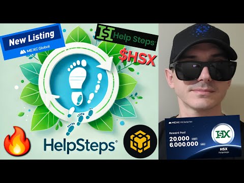 $HSX - HelpSteps TOKEN CRYPTO COIN HOW TO BUY HSX HELP STEPS FANSTEPS BNB BSC MEXC GLOBAL BLOCKCHAIN