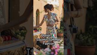 Italian Coastal Summer Fashion #fashionover40 #summerfashion #italianfashion #style