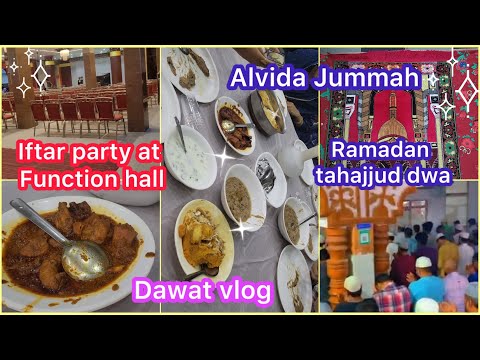 Ramadan series 2024/Alvida jummah/Takaq raat tahajud dwa/Iftar part at functional hall/#ramadan