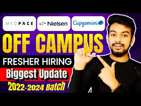 Medpace, Nielsen, Capgemini Biggest Hiring | OFF Campus Drive For 2024, 2023, 2022 Batch