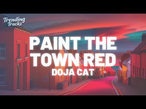 Doja Cat - Paint The Town Red (Clean - Lyrics)