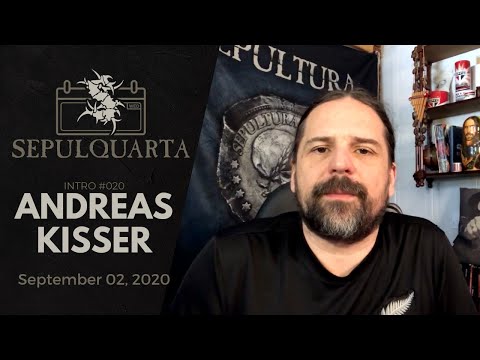 SepulQuarta - Intro with ANDREAS KISSER (September 26, 2020 | Sepultura #020)