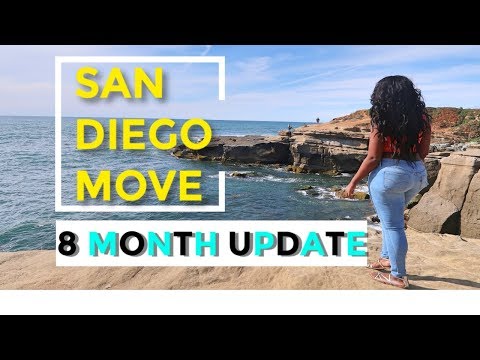 I MOVED TO SAN DIEGO 2019 | 8 MONTH UPDATE