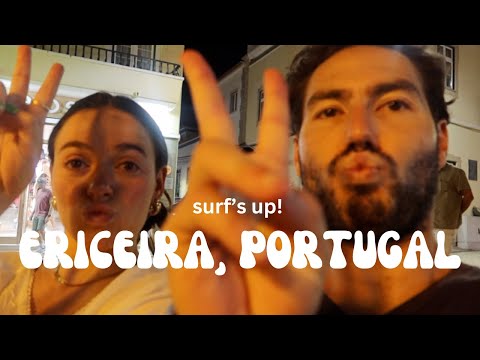 crashing my boyfriend's surf trip – ERICEIRA, PORTUGAL VLOG