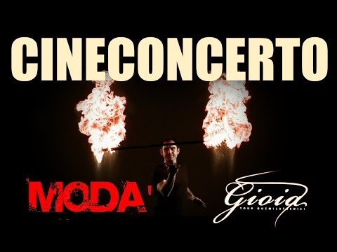 Modà - Gioia Tour 2013: IL CINECONCERTO