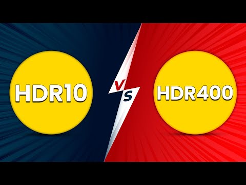 HDR10 vs HDR400 - What Are The Differences? (Watch This For More Understanding!)