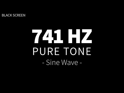 741 Hz Pure Tone - Sine Wave | THROAT Chakra Balancing | Solfeggio Frequencies Healing