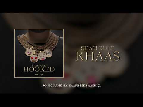 Shah Rule - Khaas | Prod. by Stunnah Beatz | Official Audio