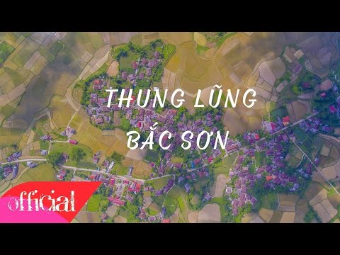 Bac Son - Lang Son - The Green Paradise Of Vietnam