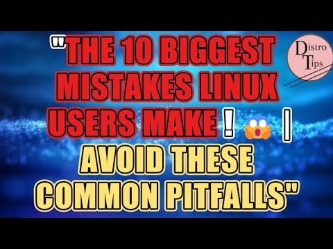 "THE 10 BIGGEST MISTAKES LINUX USERS MAKE ! 😱 | AVOID THESE COMMON PITFALLS"