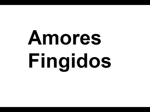 Amores Fingidos. Carlos y Jose. Letra