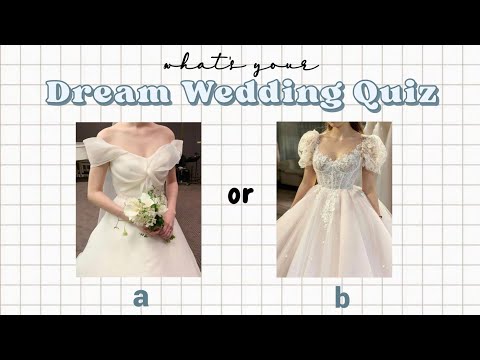 What's Your DREAM WEDDING Quiz! 👘💐 (ideal wedding) aesthetic quiz