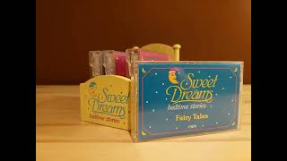 Sweet Dreams Bedtime Stories Cassettes: Fairy Tales - Intro Song