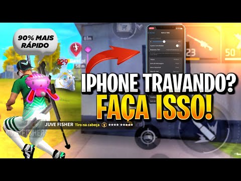 COMO DEIXAR O IPHONE 100% MAIS RÁPIDO E SEM TRAVAR! - DICAS Free Fire