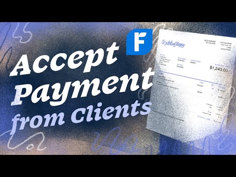 How to Accept Payments from Clients Online: A FreshBooks Invoice Tutorial