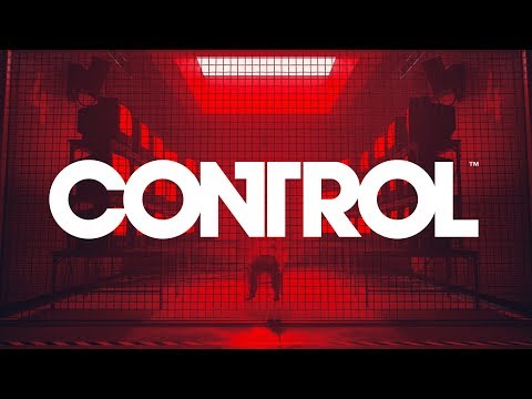 Control - Gameplay Trailer - Out on 27/08/2019 (PEGI)