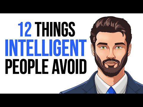 12 Things Intelligent People Avoid