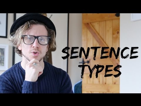 Types of Sentence: Simple, Complex and Compound Sentences