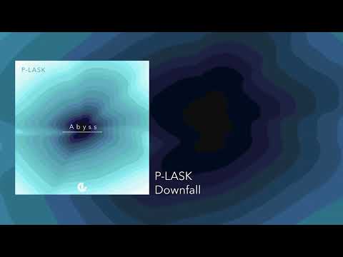 P-LASK - Downfall