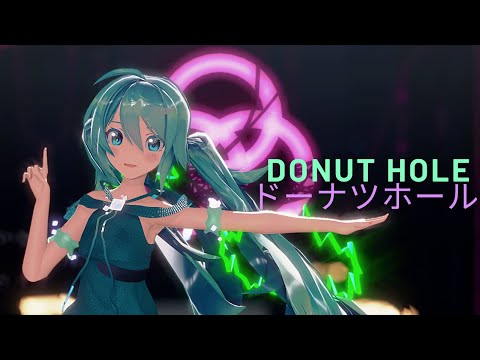 「MMD」Hatsune Miku /ドーナツホール 「 DONUT HOLE」