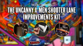 Stern Tech School: The Uncanny X-Men Shooter Lane Improvements Kit