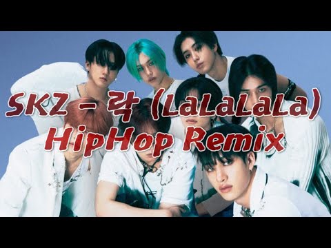 StrayKids - 락 (LaLaLaLa) HipHop Remix