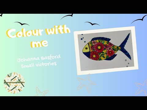 Colour along with me - The fish ft Small victories by Johanna Basford