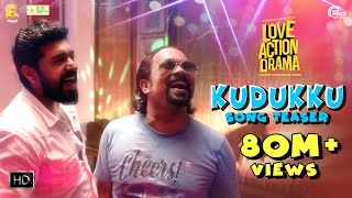 Love Action Drama | Kudukku Song 2K Teaser| Nivin Pauly, Nayanthara|Vineeth Sreenivasan|Shaan Rahman