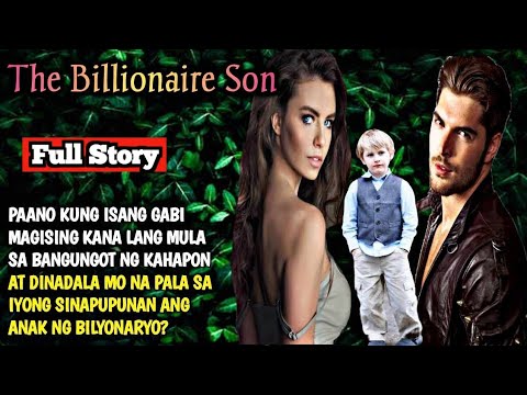 FULL STORY | THE BILLIONAIRE SON