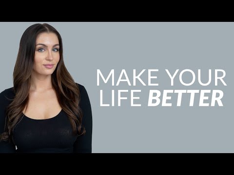 3 Things That Will Make Your Life Better