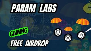 Param Airdrop | Don't miss out on the Param Airdrop | Get Your Free Tokens Now!