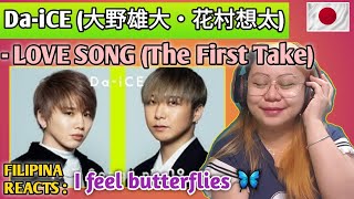 Da-iCE (YUDAI Ohno & SOTA Hanamura) - LOVE SONG feat TAKAHITO UCHISAWA|| 大野雄大・花村想太 ||FILIPINA REACTS