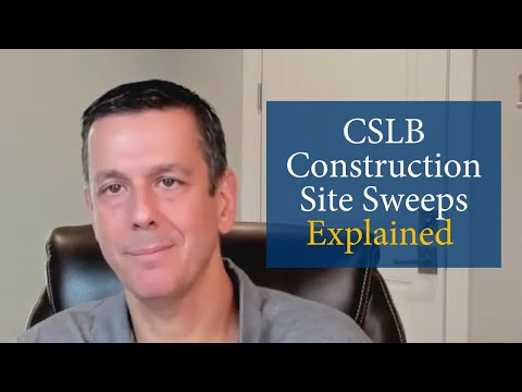 CSLB Site Sweeps Explained