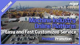 [KOMACHINE] Machine Industry Online Platform_Product Promotion