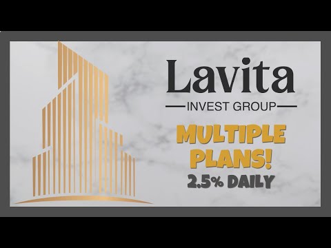 Lavita Invest Review 🏢 Multiple Plans Available 📈 2.5% Daily Activated 🚨