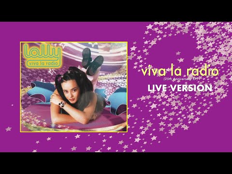 Viva La Radio (Live Version) - Lolly [AUDIO]