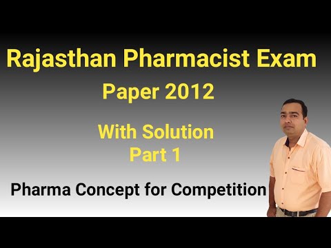 Rajasthan Pharmacist Exam |  2012 Solved Paper | Part 1 | Pharmacist exam | GPAT | DCO Exam