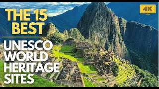 15 BEST Unesco World Heritage Sites | 4K Travel Video