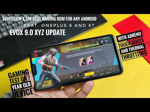 the best gaming rom evolution X feat. oneplus 6 and 6t