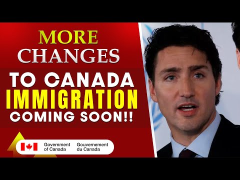 Canada PR : More Changes to Canada Immigration Coming Soon | IRCC New Update